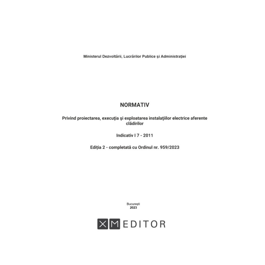 Normativ instalații electrice I7/2011 Ed. 2 Xmeditor