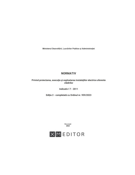 Normativ instalații electrice I7/2011 Ed. 2 Xmeditor